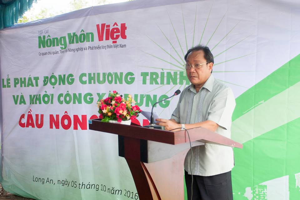 Chủ tịch Tổng hội NN-PTNT VN phát biểu khai mạc lễ khởi công xây dựng Cầu Nông thôn tại xã Mỹ Thạnh Đông, huyện Đức Huệ, tỉnh Long An